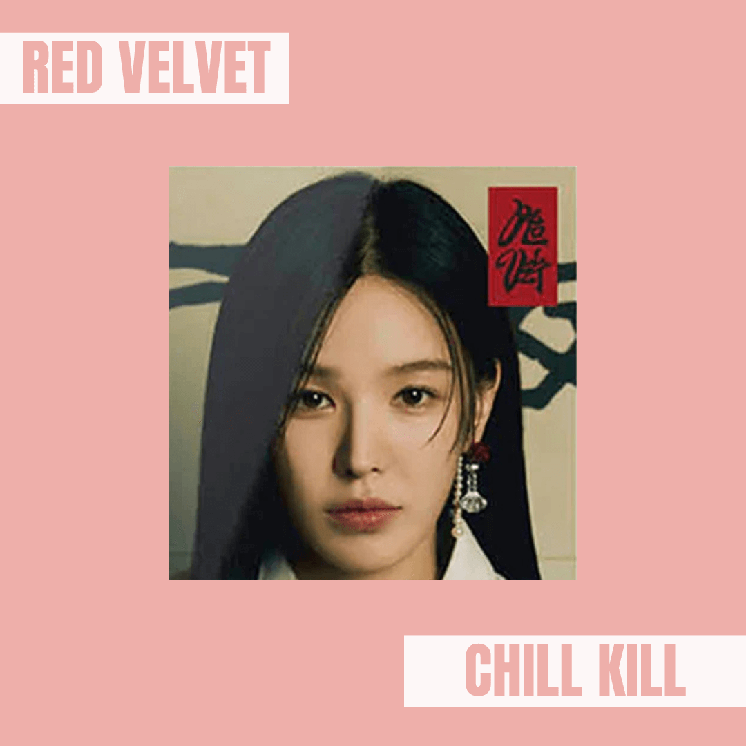 Album - KPOP - Red Velvet Chill Kill