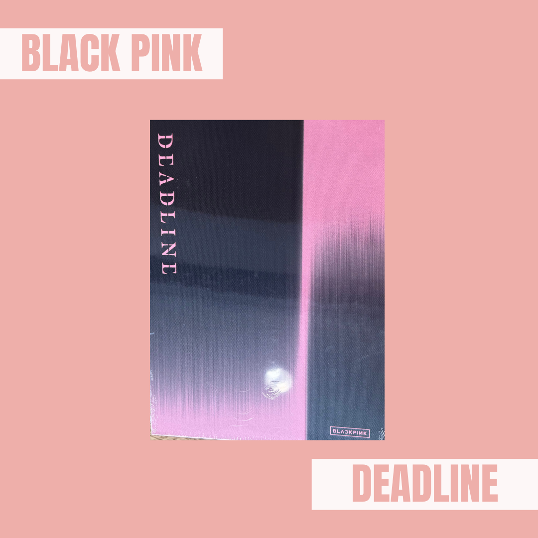 Album : Blackpink - Deadline